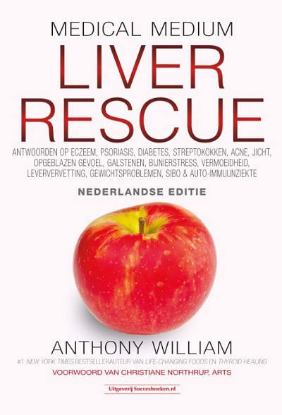 Medical Medium Liver Rescue - Nederlandse editie